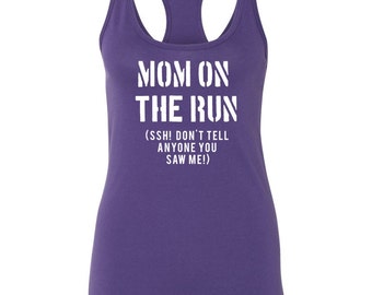 Mom On The Run Tank: Mother Runner Training Top