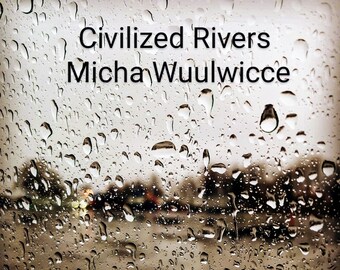 Civilized Rivers