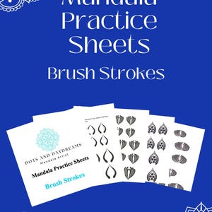 Op de afbeelding: Een blauwe achtergrond met witte tekst die luidt: "Mandala Practice Sheets Brush Strokes." Verschillende witte vellen tonen mandala-penseelstreekontwerpen. De tekst "PDF Print Instant Download" is ook zichtbaar.
