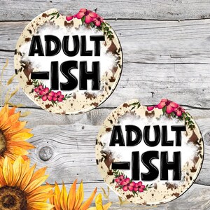 Adult-ish Floral Car Coasters, Set of 2 Handmade Neoprene Drink Holder Coasters, Unique Gift Idea, Car Accessory, Gifts for sister friend