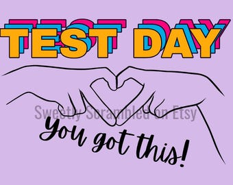 Test Day Teacher T-shirt Design- INSTANT DOWNLOAD PNG