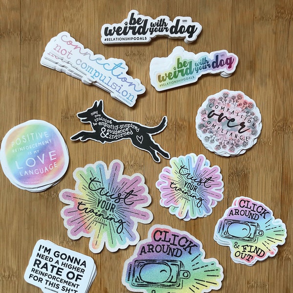 UPDATED Stickers! Dog Trainer Clicker Training Positive Reinforcement Matte Rainbow Glitter Original Quotes & Designs by Canis Nerdus