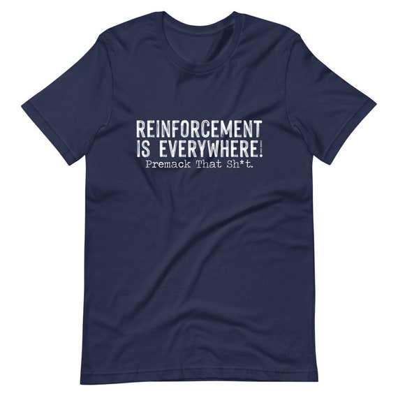 Funny Applied Behavior Analyst (Aba) T-Shirt: Premack Funny Applied Behavior Analyst (Aba) T-Shirt: Premack