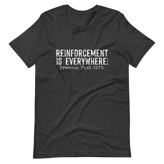 Funny Applied Behavior Analyst (Aba) T-Shirt: Premack Funny Applied Behavior Analyst (Aba) T-Shirt: Premack