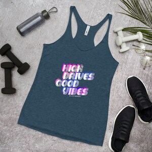 High Drives Good Vibes Women&#39;s Racerback Tank Dog Trainer Gift Working Sport Agility Ringsport Mongio IGP Handler