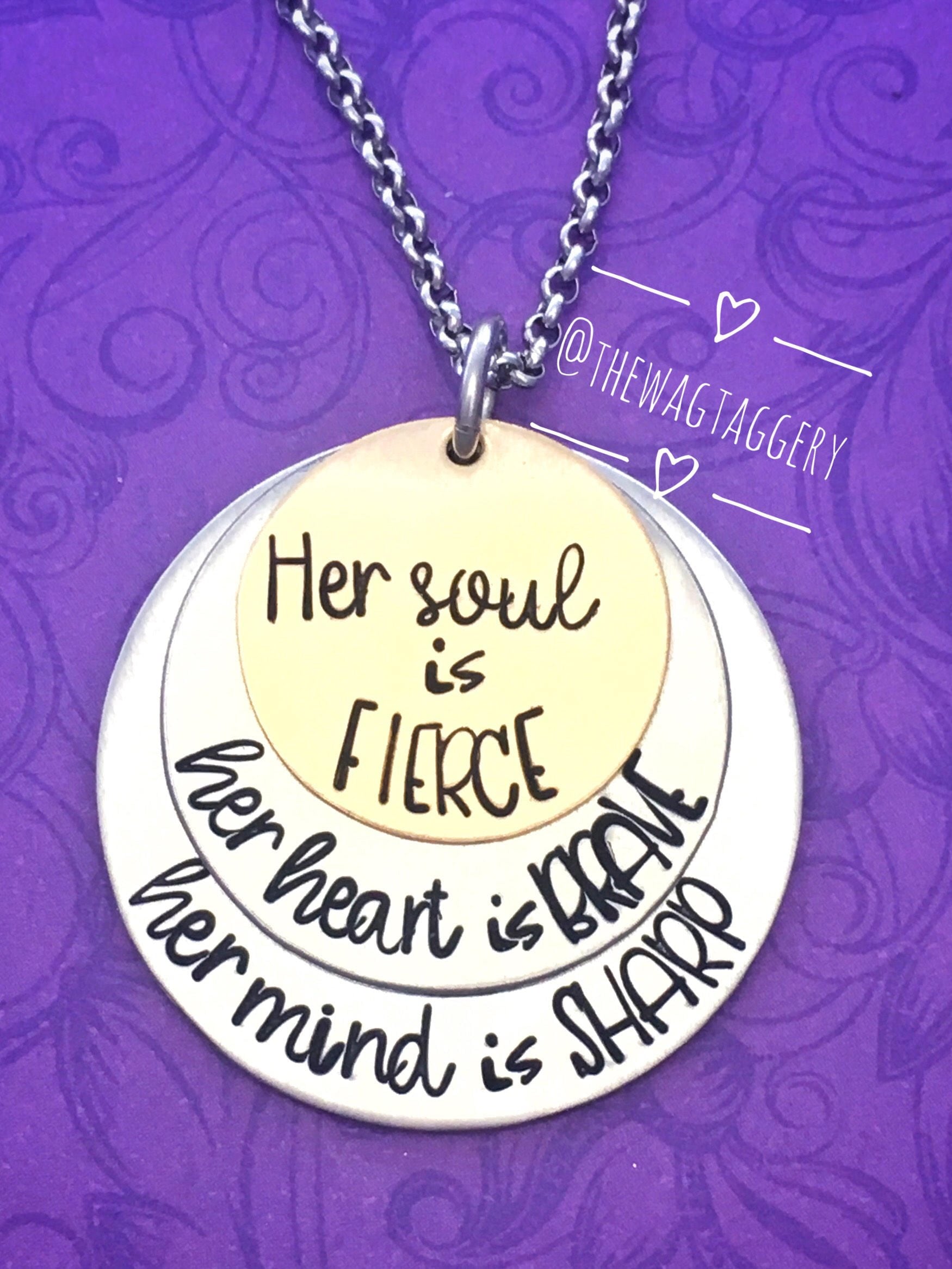Her soul is fierce, her heart is brave, her mind is sharp - empower yourself by wearing this hand stamped necklace - gifts for her