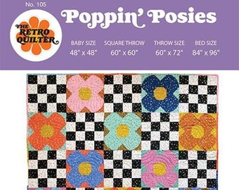 Poppin' Posies Quilt Pattern by The Retro Quilter Vintage Style Fat Quarter Friendly Baby Crib Quilt Pattern Throw Bed Size Quilt