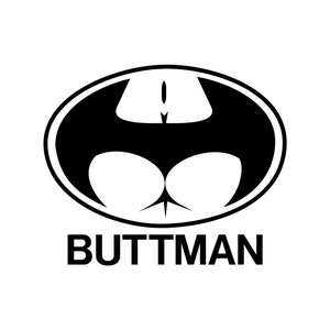 May include: Black and white graphic design of a bat silhouette with the text "BUTTMAN" below.