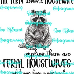 The term domestic housewife raccoon png