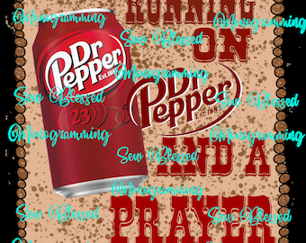 Dr doctor pepper living on a prayer png