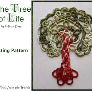May include: A detailed tatting pattern in the shape of a tree, with the text "The Tree of Life" and "Tatting Pattern". The tree design features green, white, and red thread, with a detailed, lacy appearance. The design is by Gloria Bass.