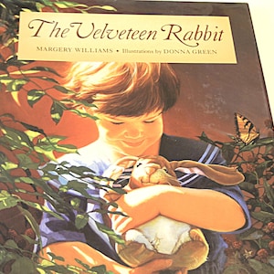 Vintage The Velveteen Rabbit by Margery Williams and Illustrated by Donna Green (1995) PREVIOUSLY OWNED