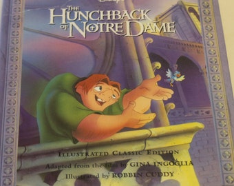 Disney's The Hunchback of Notre Dame Illustrated Classic Edition (1st Edition) - Hardcover Book, Children's Book, Disney Book, Story Book