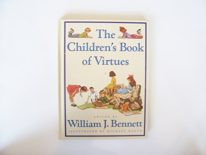 The Children's Book of Virtues by William J. Vintage Book