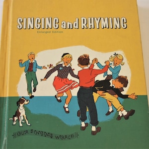 Singing and Rhyming Enlarged Edition Song Book (1959)