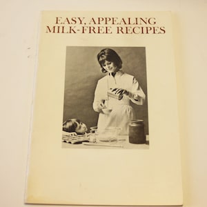 Einfache, ansprechende milchfreie Rezepte (Mead Johnson und Co. 1969)