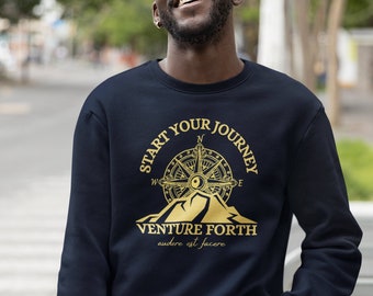 Compass Unisex Sweatshirt, Start your journey sweatshirt, Mountain adventure sweatshirt, Sweatshirt for men, Camping hiking sweatshirt