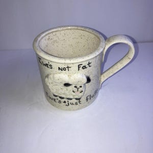 Vintage Sheep Mug Ewes Not Fat Ewes Just Fluffy Funny Sleep Coffee Mug Country Farmhouse Gift