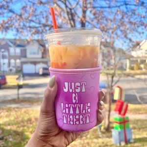Just A Little Treat Iced Coffee Sleeve, Cute Coffee Sleeve, Reusable Insulator Sleeve, Cold Beverage Sleeve, Neoprene Coffee Sleeve, Coffee