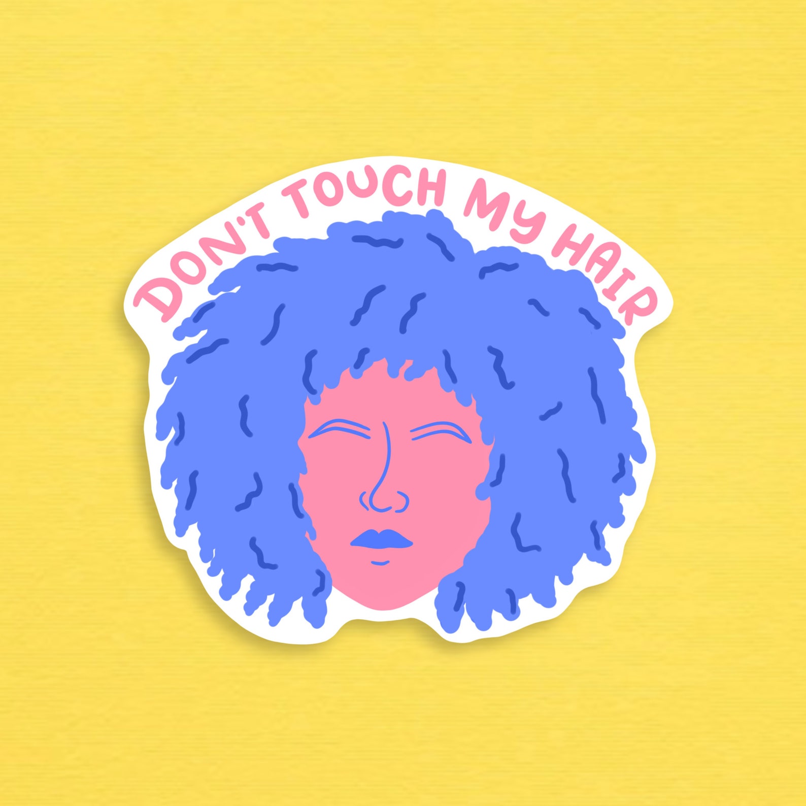 Don't Touch My Hair Sticker Curly Hair Sticker Curly Etsy