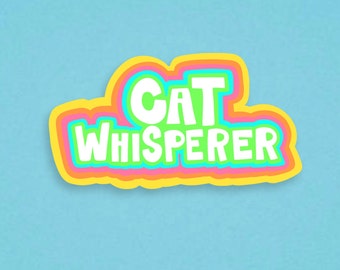 Cat Whisperer Sticker, Cat Lover Gift, Cat Person Vinyl Sticker, Animal Lover Sticker, Cat Mom Vinyl Sticker by Siyo Boutique