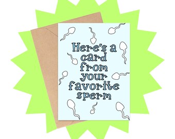 Favorite Sperm Card, Funny Adult Dad Card, Funny Fathers Day Card, Father's Day Card from Kid, NSFW Father's Day Card, Adult Father Card