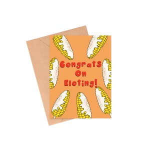 Herzlichen Glückwunsch zur Eloting Karte, Lustige Hochzeitskarte, Lateinische Hochzeitskarte, Freund Hochzeitskarte, Hochzeit Wortspiel Karte, Essen Hochzeitskarte, Elote Karte