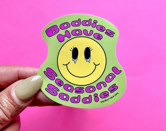 Baddies Have Seasonal Saddies Sticker, Mental Illness Sticker, Seasonal Depression Sticker, Funny Mental Health Sticker, Funny Depression