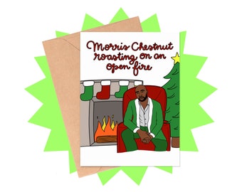 Chestnuts Roasting Card, Morris Chestnut Card, Pop Culture Christmas Card, Celebrity Christmas Card, African American Christmas Card, Aunty