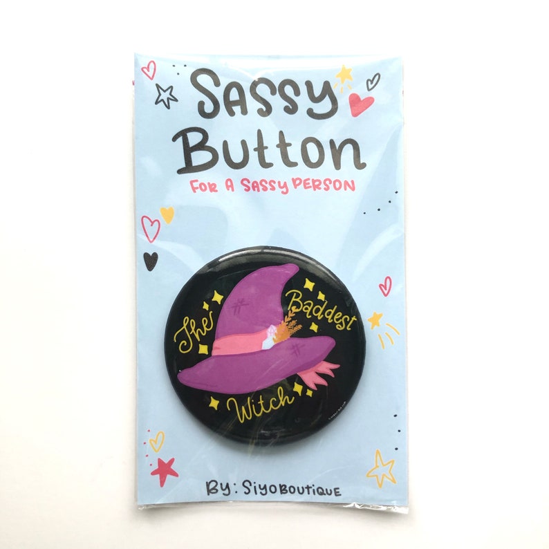 The Baddest Witch Pinback Halloween Pin by Siyo Boutique