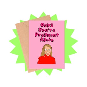 Oops You're Pregnant Again Card, 2000s Baby Congrats Card, Britney Spears Congrats Card, Millennial Mom Card, Second Baby Card, 2000s Card