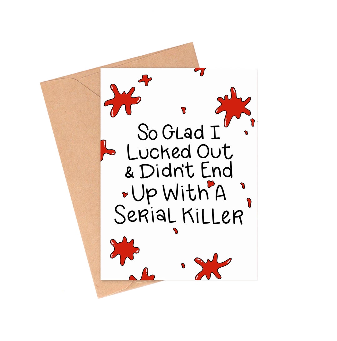 Serial Killer Valentines Card, True Crime Valentines Day Card, True