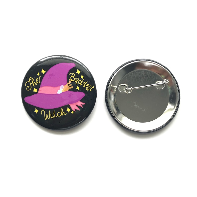 The Baddest Witch Pinback Halloween Pin by Siyo Boutique