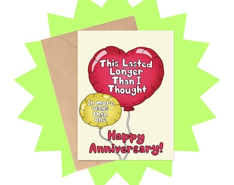 Funny Anniversary Card, Lasted Longer Than I Thought