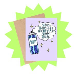 Heart As Big As Hair Card, Funny Mothers Day Card, 80s Themed Mother, Card for Mom, Mother's Day Card, Mom Birthday Card, Retro Mother's Day