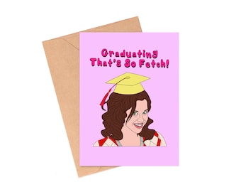 Mean Girls Graduation Card, Funny Congratulations Card
