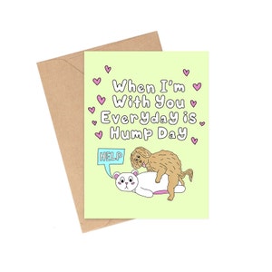Everyday&#39;s Hump Day Card, Funny Valentines Card, Dog Valentines Day Card, Couple Valentine&#39;s Day Card, NSFW Valentine&#39;s Day Card, Love Card