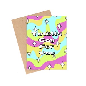 Tarjeta Totally Gay For You, Tarjeta de San Valentín Gay, Tarjeta de San Valentín LGBT, Tarjeta de Aniversario Gay, Tarjeta de San Valentín para Novio, Tarjeta de Amor