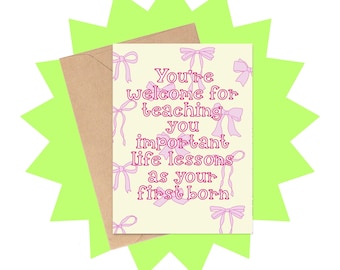 Funny First Born Child Mother's Day Card