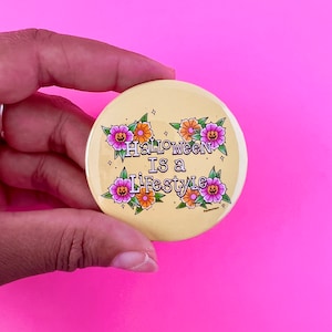 Halloween is A Lifestyle Button, Halloween Button, Halloween Badge, Halloween Lover Button, Halloween 2024, Halloween 365 Button, Halloween