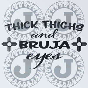 Könnte beinhalten: Schwarzweißes Grafikdesign mit vier kreisförmigen Mustern und dem Text "THICK THIGHS and BRUJA eyes".