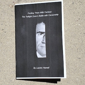Fooling Them with Fantasy: A Zine about Rod Serling & The Twilight Zone