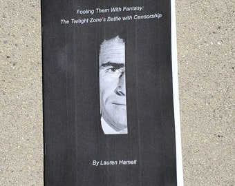 Fooling Them with Fantasy: A Zine about Rod Serling & The Twilight Zone