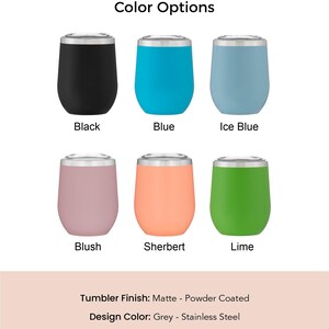 May include: Six stemless tumblers with matte powder-coated finishes in black, blue, ice blue, blush, sherbet, and lime. Each tumbler features a stainless steel rim and lid. Text labels identify the colors, tumbler finish, and design color.