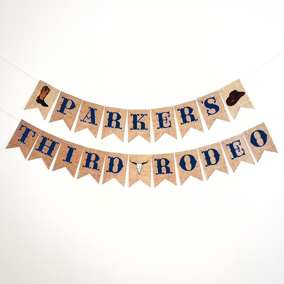Customizable My Third Rodeo Banner, 3rd Birthday Party Sign ...