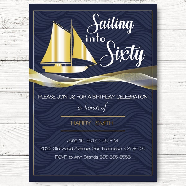 Digital Nautical Birthday Invitation, Sailing into Sixty Invitation, Golden Sail Boat Invite  40, 50, 60... Invite, C077