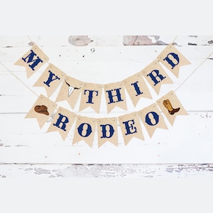 Western Third Birthday Party, Western Party Decor, My 3rd Rodeo Cardstock Banner, Cowboy Birthday Decoration, Rodeo Theme Party Sign P319