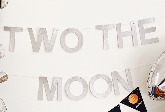 Two The Moon Glitter Banner, Space 2nd Birthday Party, Astronaut Second Birthday, Space Party Decorations, LB001 Il_570xn