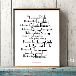 Audrey Hepburn Quote, Happy Girls Are The Prettiest, I Believe In Pink, Wall art, Art Decor, Typography Print