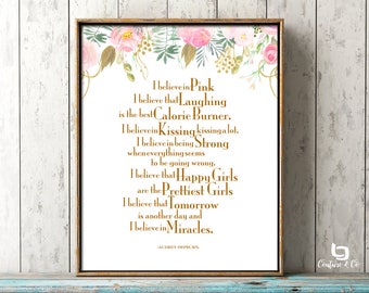 I Believe In Pink Print, Happy Girls Are The Prettiest Print, Audrey Hepburn Pink Print, Audrey Hepburn Quote Print, Watercolor Flowers